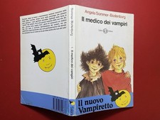 Angela SOMMER BODENBURG - IL NUOVO VAMPIRETTO n 1 MEDICO DEI VAMPIRI Salani 1994