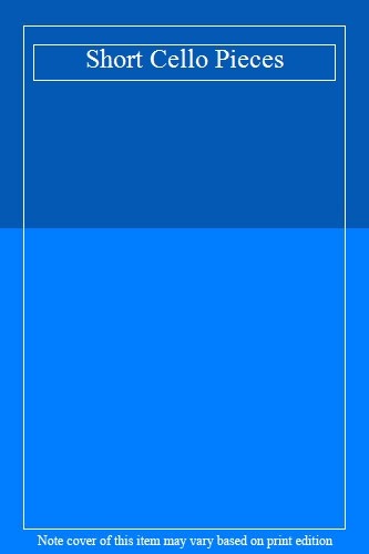 Short cello pieces - cello,