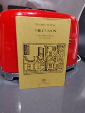 Philobiblon Riccardo De Bury I Ed.la Vita Felice 1998 testo latino a fronte (B)