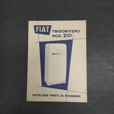 Catalogo parti di ricambio per frigorifero Fiat mod.210 anni '50. Ingiallimenti