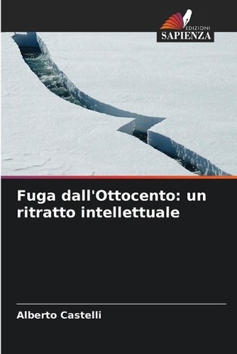 Fuga dall ottocento un - fuga, dall'ottocento:
