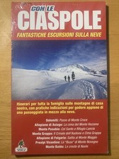 Con le ciaspole fantastiche escursioni sulla neve - IMBALLATO