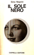 Il Sole nero Gina Negrini