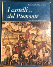 TONI NICOLINI, TULLIO FORNO "I CASTELLI DEL PIEMONTE**" 1967
