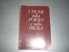 I FIUMI NELLA POESIA E NELLA