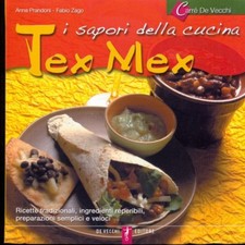 I SAPORI DELLA CUCINA: TEX MEX PRANDONI - ZAGO DEVECCHI 2005 CARRE' DE VECCHI