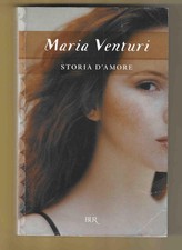 MARIA VENTURI - Storia d'amore