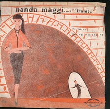 2665	NANDO MAGGI CON I FRAMEZ - TI VORREI /SEI NEL MIO DESTINO 7"