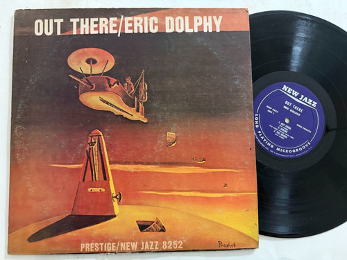 Eric dolphy out there - "out, there"