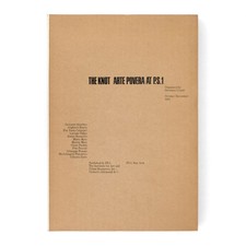 The Knot: Arte Povera at P.S