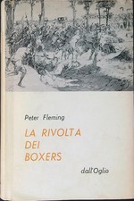 LA RIVOLTA DEI BOXERS FLEMING PETER DALL'OGLIO 1965 