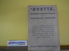 L 4.127 HUTTE' MANUALE ENCICLOPEDICO DELLA INGEGNERIA MODERNA  VOLUME 4 DEL 1932