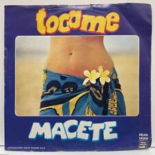 Macete - Tocame, Vinyl, 7" Real Music, REAN 14009, 1976 - Italy