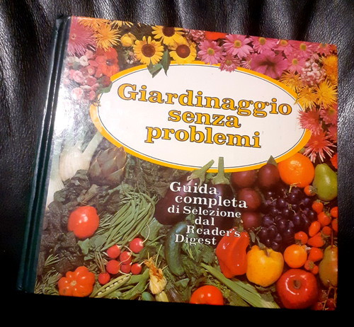 Giardinaggio senza problemi - giardinaggio,
