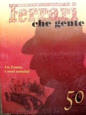 Ferrari che Gente 1945-1995 - Dispensa di 6 Fascicoli Ruote Classiche [Sc.40]