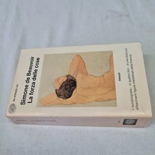 (Simone de Beauvoir) La forza