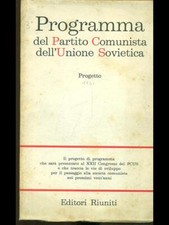 PROGRAMMA DEL PARTITO COMUNUSTA DELL'UNIONE SOVIETICA COMUNISMO/ SOCIALISMO
