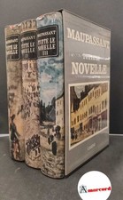 Maupassant, Guy : de. , and Picchi, Mario. Tutte le novelle Roma Casini, 1956