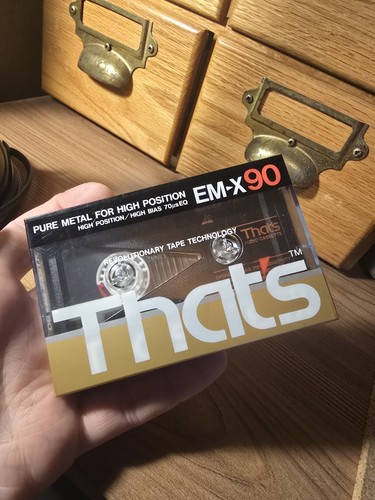 That x90 audiocassetta - that’s, em-x90