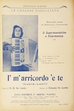 Spartiti - I' m'arricordo 'e te ( Lucia, Luci! ) - Super Mandolino e Fisarmonica