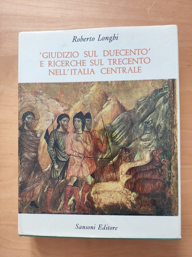 Roberto longhi giudizio sul - 'giudizio,