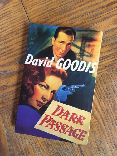 Dark passage david goodis - dark,