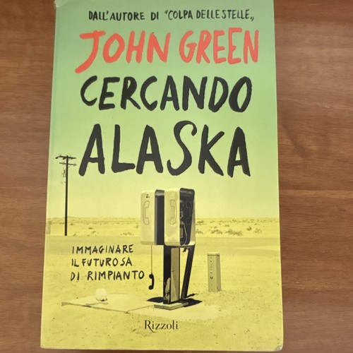 John green cercando - cercando, alaska