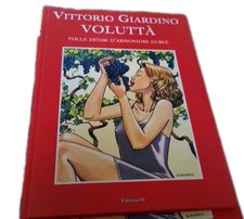 Vittorio Giardino Voluttà