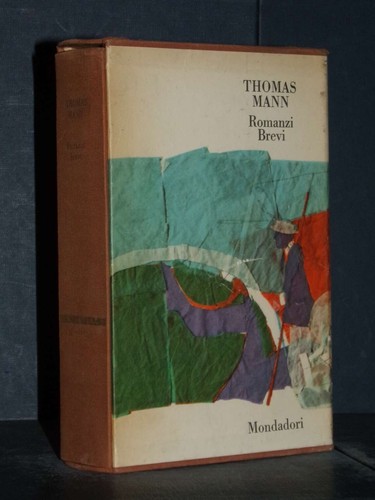Thomas mann romanzi brevi - romanzi,