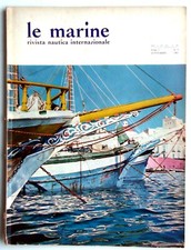"Le marine" rivista nautica internazionale - anno 1 n. 9 - 1963- Ed. Vito Bianco