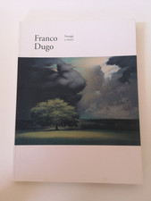 omaggio a Franco Dugo-paesaggi e ritratti -2004 autografato