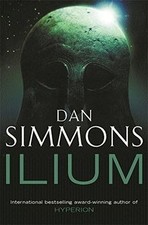 Ilium (Gollancz S.F.) von