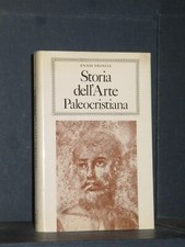 Ennio Francia - Storia dell'Arte Paleocristiana - Martello - 1969