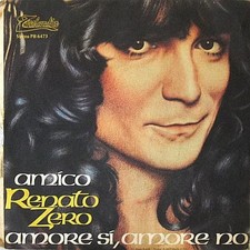 45 GIRI RENATO ZERO "AMICO . AMORE SI, AMORE NO" ANNO 1980