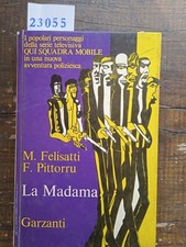 La Madama - M. Felisatti e F