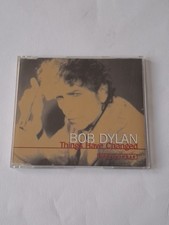 Bob dylan things have - bob,