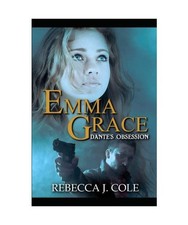 Emma grace dante obsession - emma, grace: