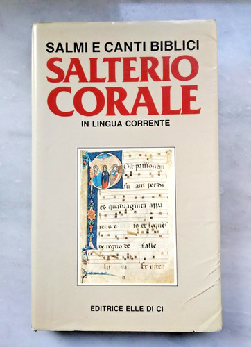 Salterio corale salmi canti - corale.,