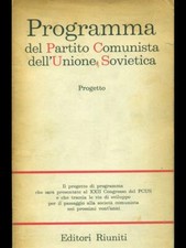 PROGRAMMA DEL PARTITO COMUNISTA DELL'UNIONE SOVIETICA AA.VV. EDITORI RIUNITI