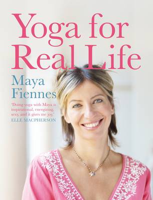 Yoga for real - real, life: