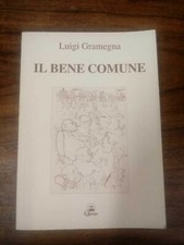 luigi gramegna - il bene comune - il calamaio 2005 ottimo