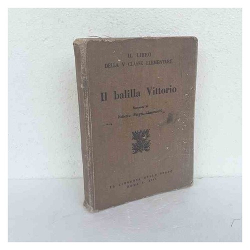 Balilla vittorio di - il,