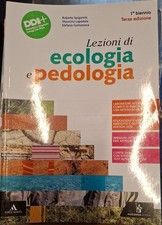 Lezioni di ecologia e pedologia. 1° biennio, 3 ed. - Poseidonia - 9788848266505