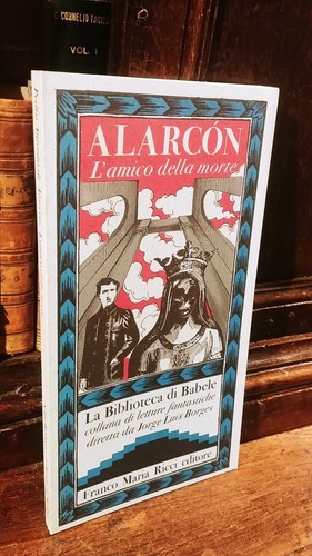 Alarcon amico della morte la - alarcon,
