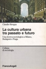 La cultura urbana tra passato