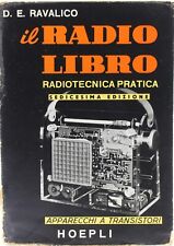 libro il radio libro radiotecnica pratica ravalico hoepli 1957 transistor