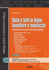 Libri Stefano Cascio - Solai E Tetti In Legno Lamellare E Massiccio. Software Pe
