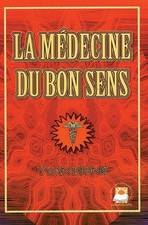 La médecine du bon sens |