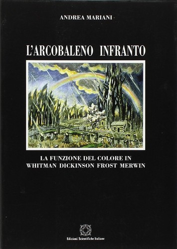 Arcobaleno infranto andrea - l'arcobaleno,