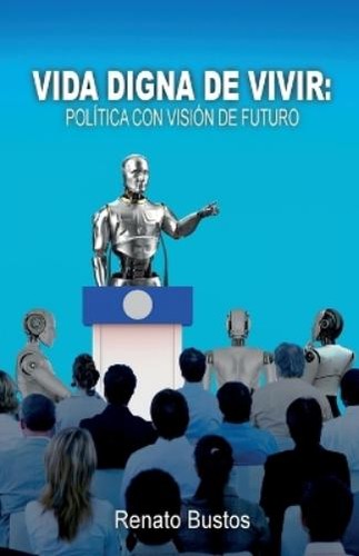Renato bustos vida digna - bustos, de